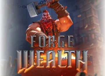 Forge of Wealth pg slot